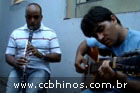 Tocata CCB CUIAB Billy da Clarineta e Evanio Violo Hino 341 .17/03/09