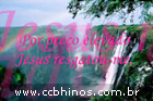 CCB Hinos ``52 -- ``Por preo elevado Jesus resgatou-me